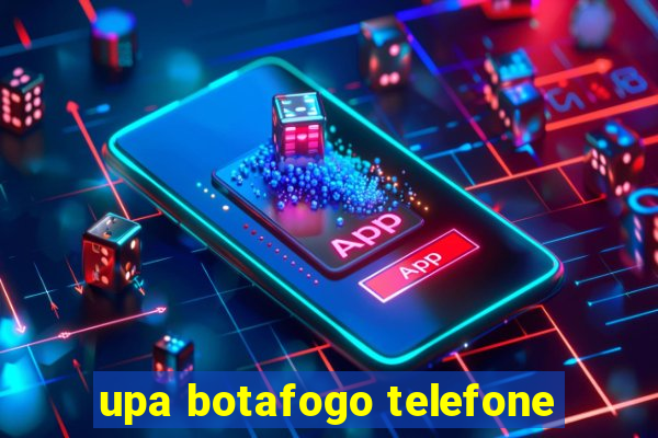 upa botafogo telefone